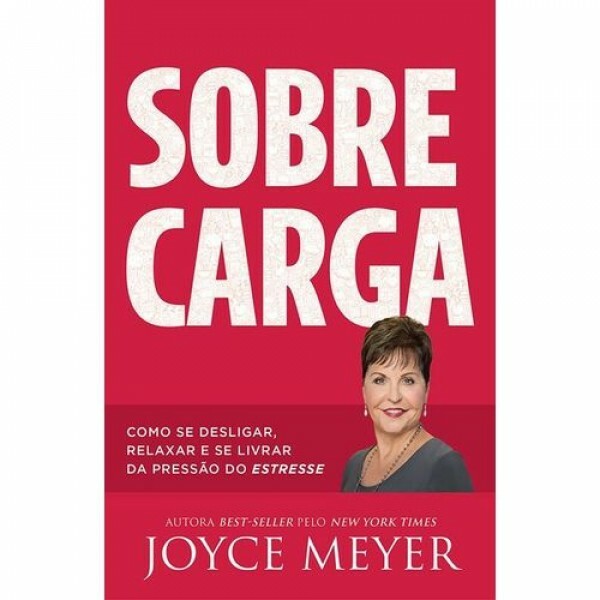 Sobrecarga | Joyce Meyer