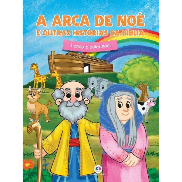 A arca de Noe e outras historias da Biblia | Lendo e colorindo