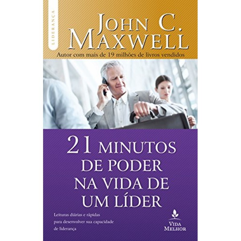 21 minutos de poder na vida de um líder