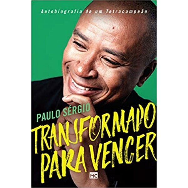 Transformado para Vencer | Paulo Sérgio