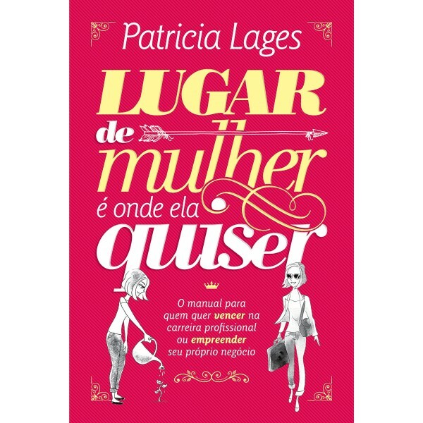 Lugar de mulher é onde ela quiser