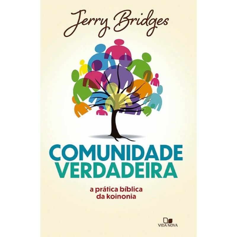 Comunidade verdadeira | Jerry Bridges