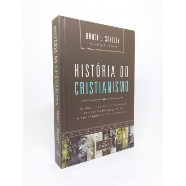 História do Cristianismo | Bruce L. Shelley