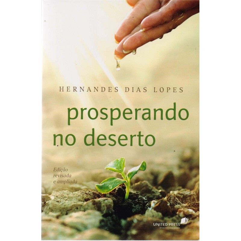 Prosperando No Deserto | Hernandes Dias Lopes