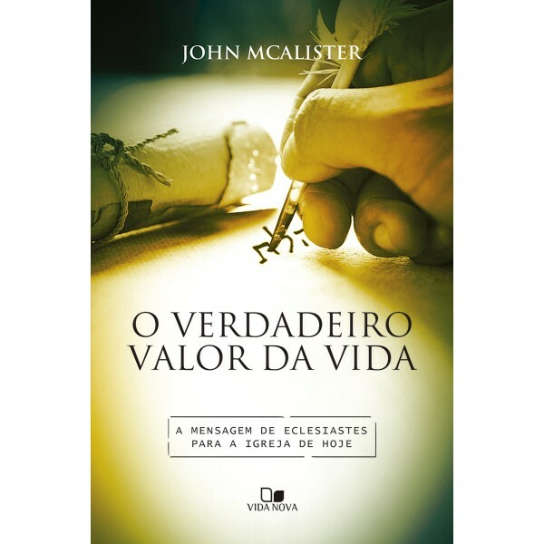 Verdadeiro Valor da Vida | John Mcalister