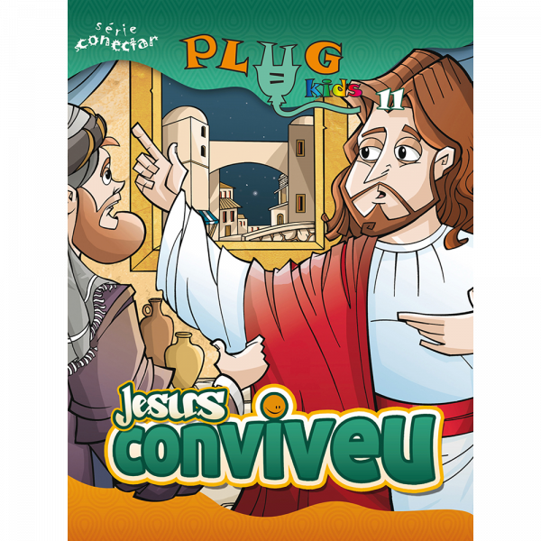 Revista Ebd | Jesus Conviveu! | Plug Kids | Aluno