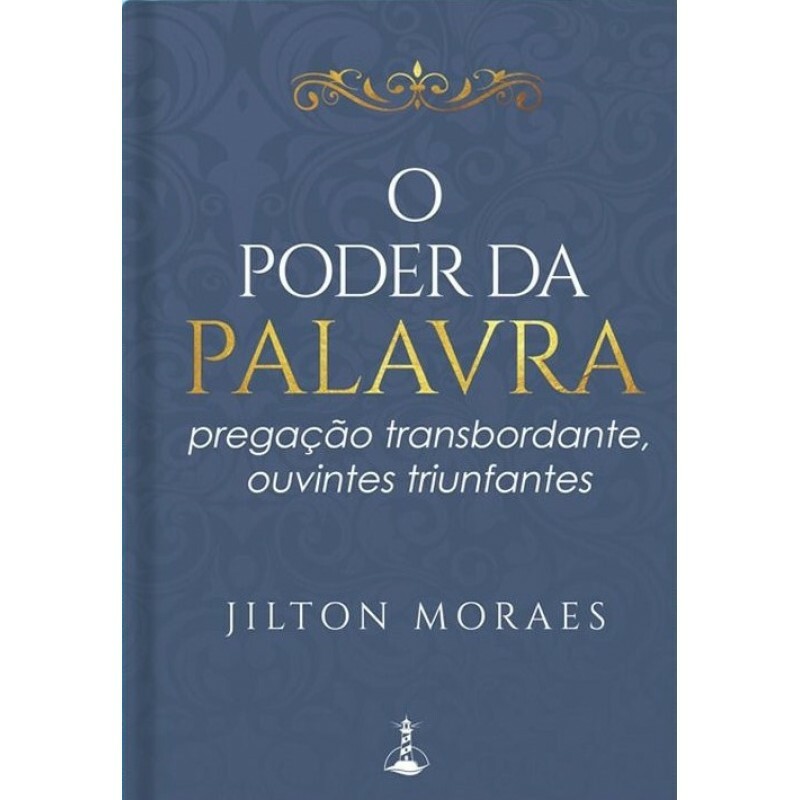 O poder da Palavra | Jilton Moraes