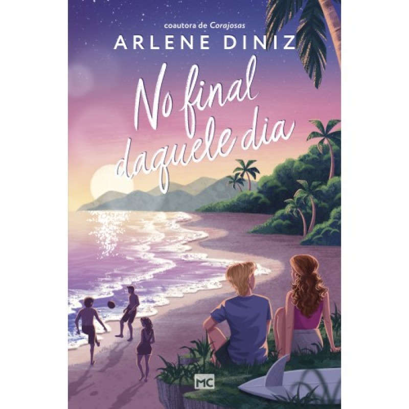 No Final Daquele Dia | Arlene Diniz