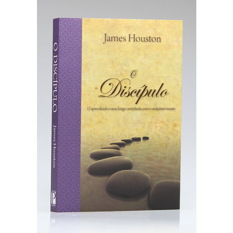 O Discípulo | James Houston