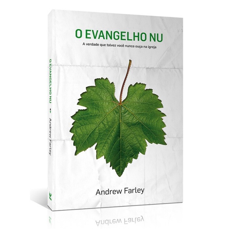 O Evangelho Nu | Andrew Farley