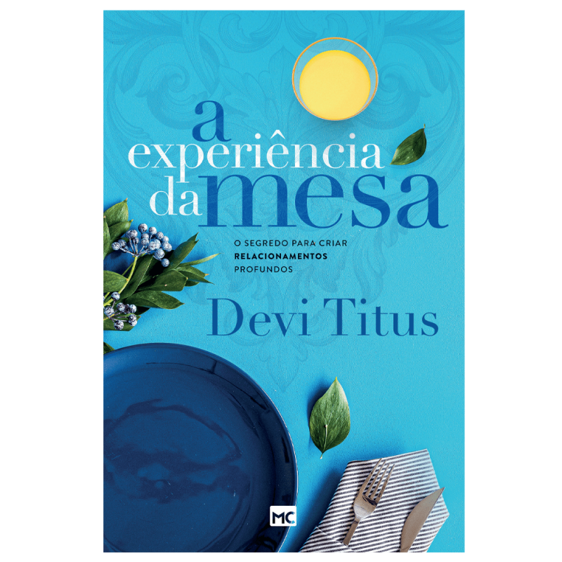 A Experiência da Mesa | Devi Titus