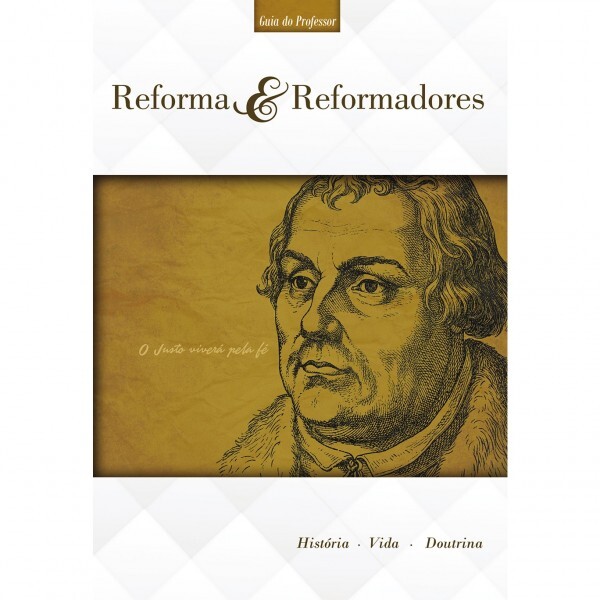 Revista Ebd | Reforma e Reformadores | Professor