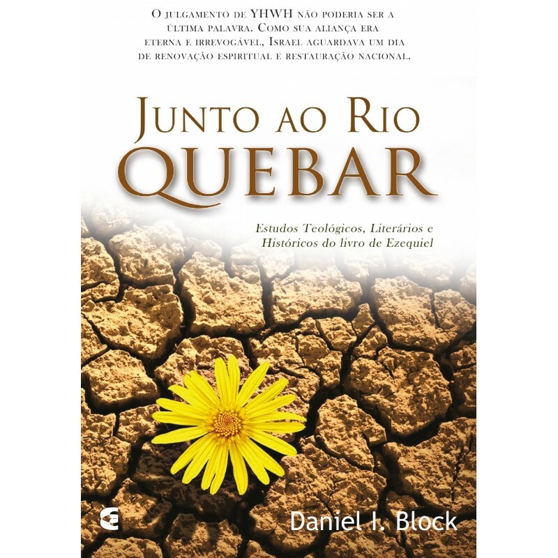 Junto Ao Rio Quebar | Daniel I. Block