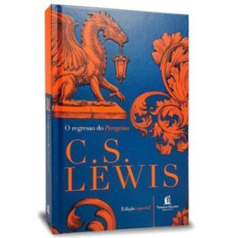 O Regresso do Peregrino | C. S. Lewis