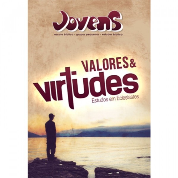 Revista Ebd | Valores e Virtudes | Jovens | Aluno