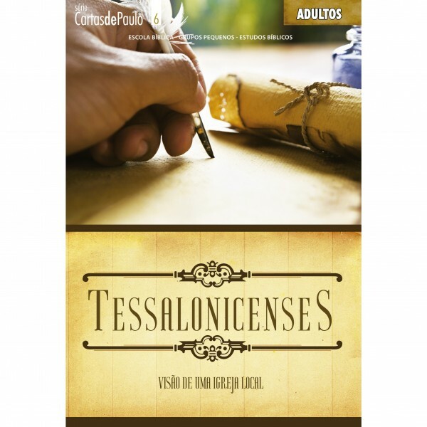 Revista Ebd | Tessalonissences - Visão de Uma Igreja Local | Aluno