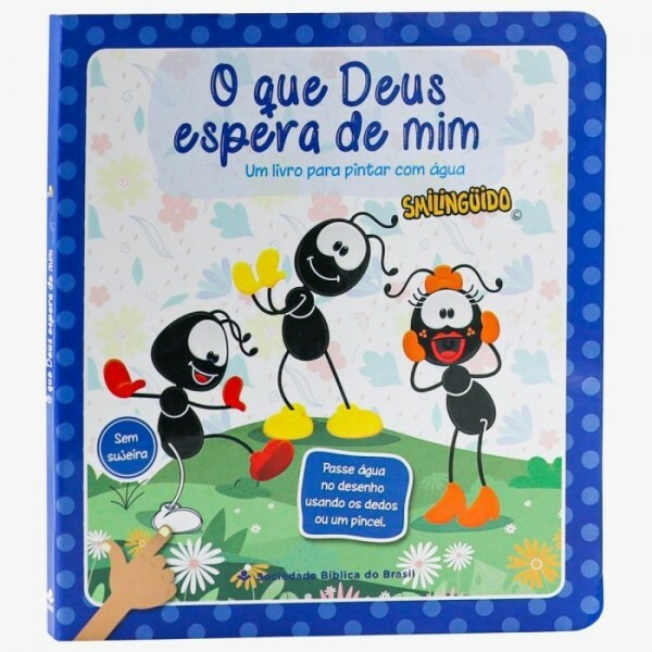 Pintar com Água| O que Deus Espera de Mim | Smilinguido Capa Dura | TNL563TS:CR