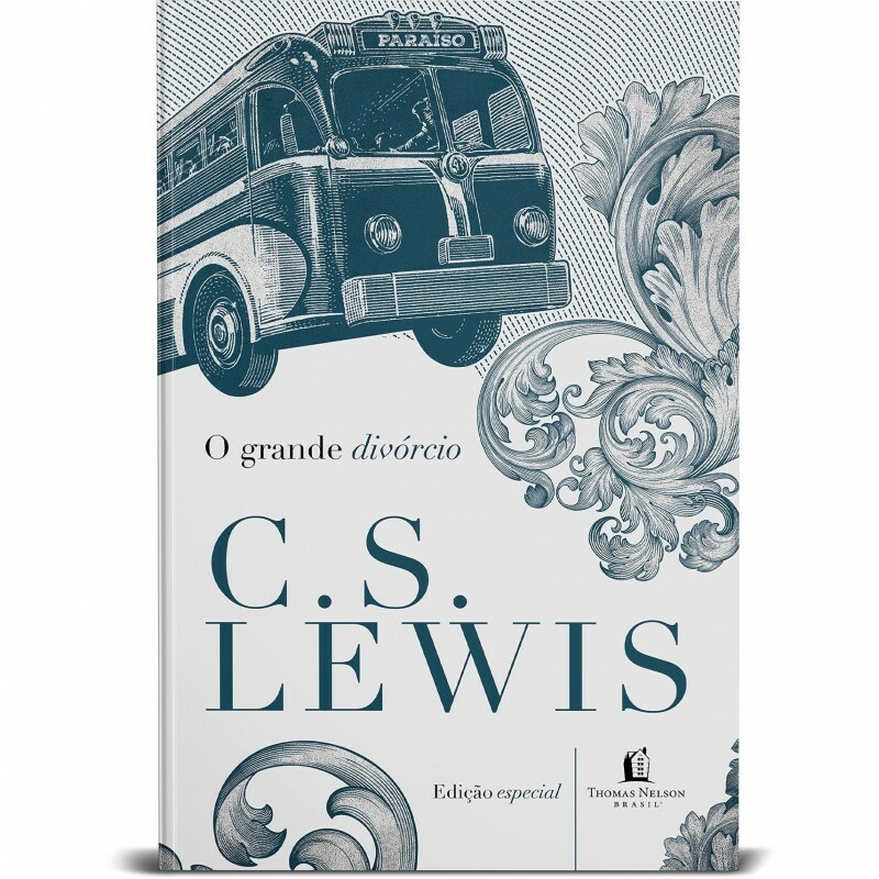 O Grande Divorcio | C. S. Lewis