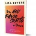 Eu, Meu Pavio Curto e Deus | Lisa Bevere