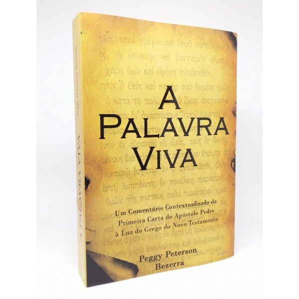 A Palavra Viva | Peggy Peterson Bezerra