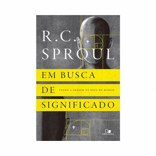Em busca de significado | R. C. Sproul