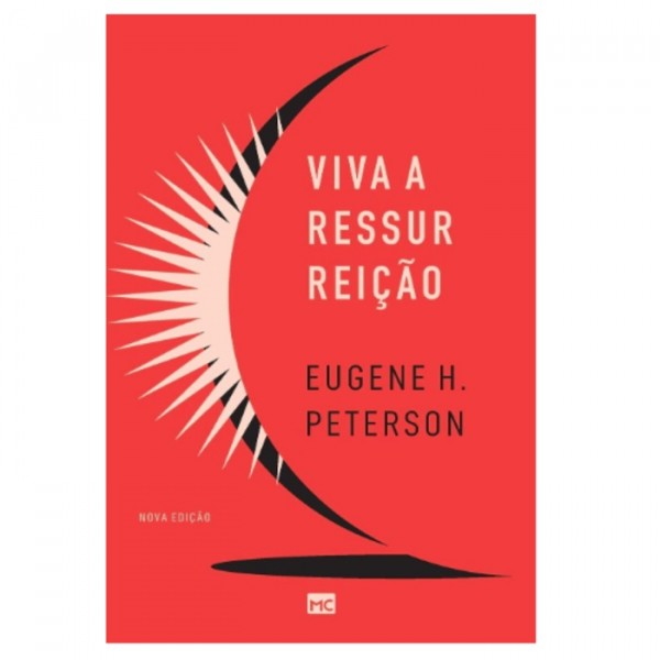 Viva A Ressurreição | Eugene H. Peterson