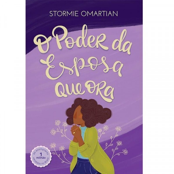 O Poder da Esposa que Ora I Stormie Omartian