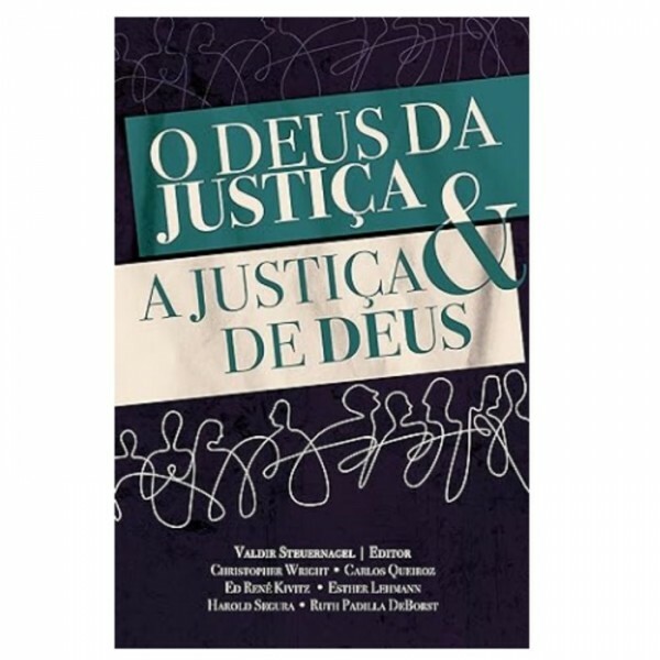O Deus da Justiça e a Justiça de Deus | Valdir Steuernagel