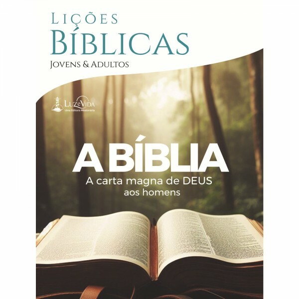 Revista Lições Bíblicas | A Bíblia a carta magna de Deus
