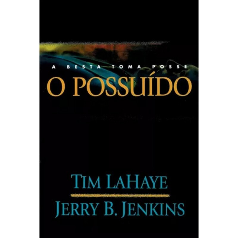 O Possuído | Tim Lahaye