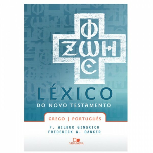 Léxico do Novo Testamento Grego Portugues | F. Wilbur Gingrich