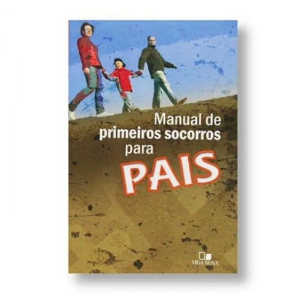 Manual de Primeiros Socorros Para Pais