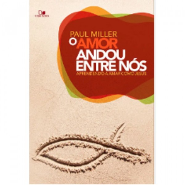 O Amor Andou Entre Nós | Paul Miller