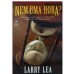 Nem uma hora? | Larry Lea