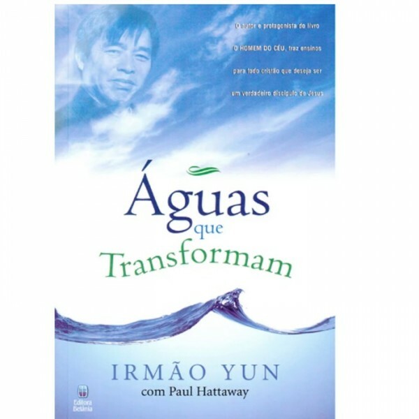 Águas que transformam | Irmão Yun