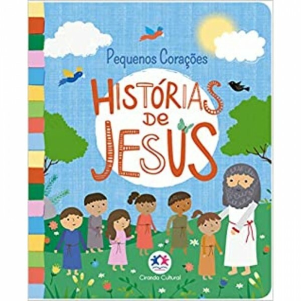 Historias de Jesus | Pequenos corações