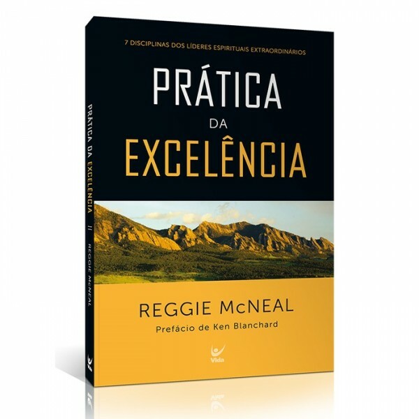 Prática Da Excelência | Reggie Mcneal