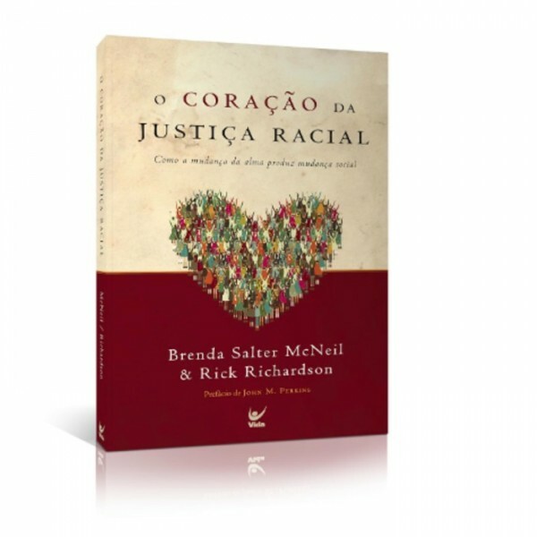 O Coração Da Justiça Racial | Brenda Salter & Rick Richardson