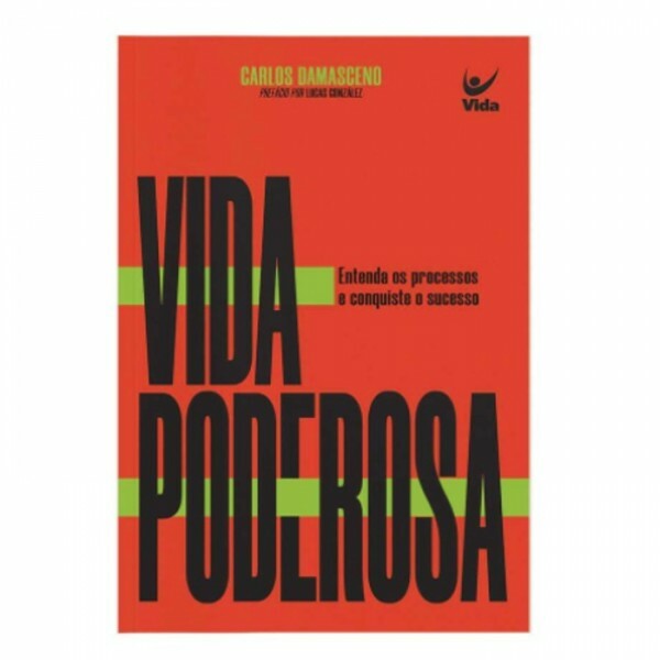 Vida Poderosa | Carlos Damasceno