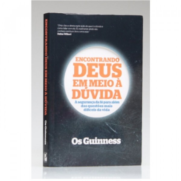Encontrando Deus em Meio à Dúvida | os guinness