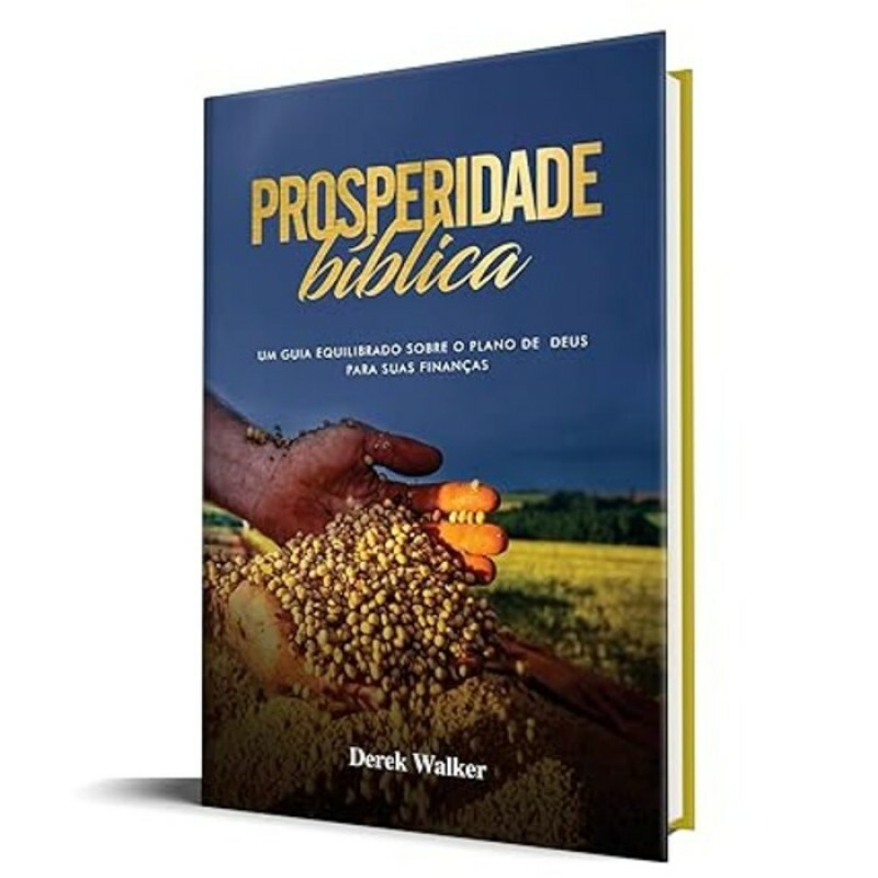 Prosperidade bíblica | Derek Walker