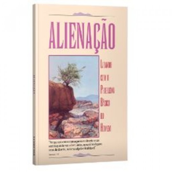 Alienação - Lidando Com O Probelam Básico do Homem | Carroll Thompson