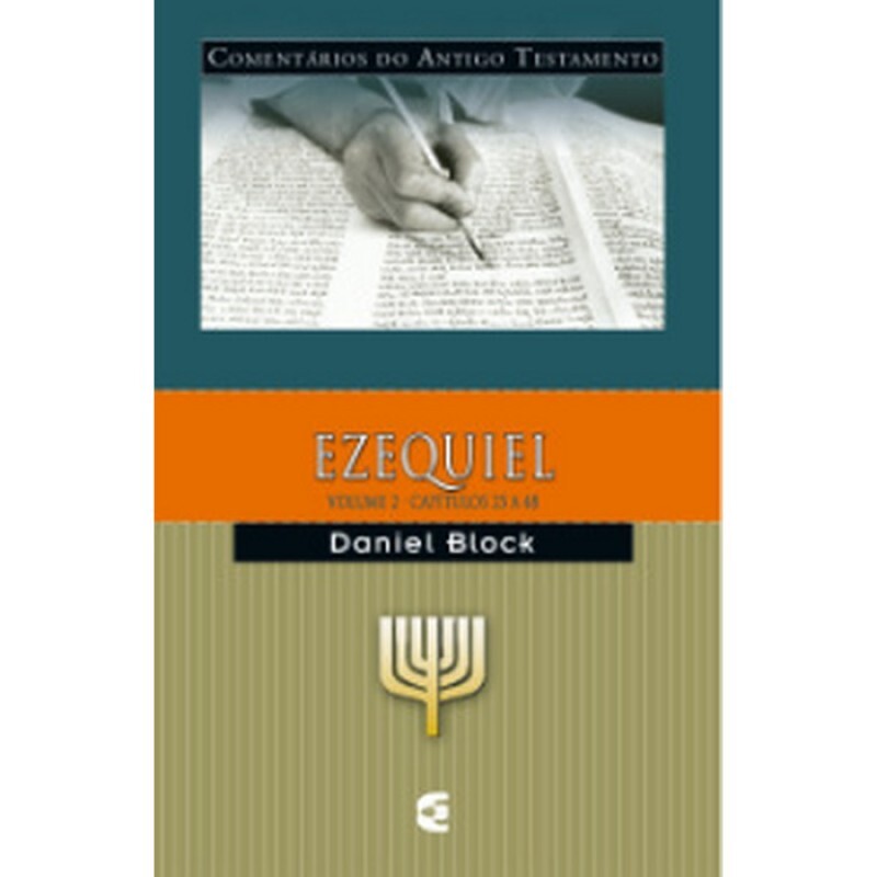 Comentário do AT - Ezequiel II | Daniel Block