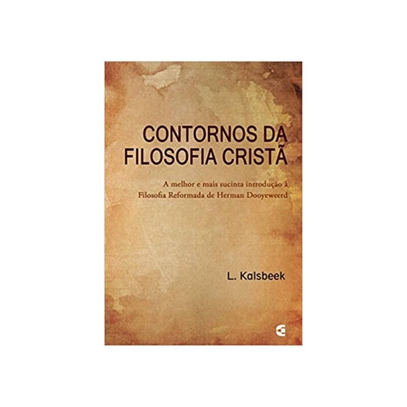 Contornos da Filosofia Cristã | L. Kalsbeek