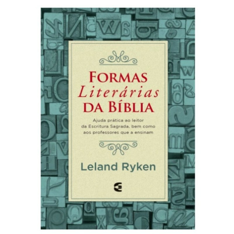 Formas Literárias da Bíblia | Leland Ryken