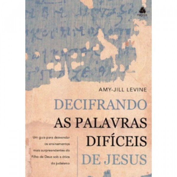 Decifrando As Palavras Dificeis De Jesus