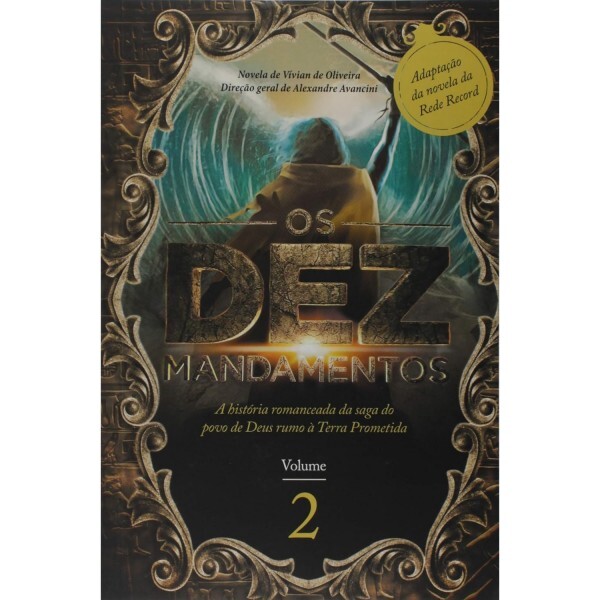 Os Dez Mandamentos | Vol.2