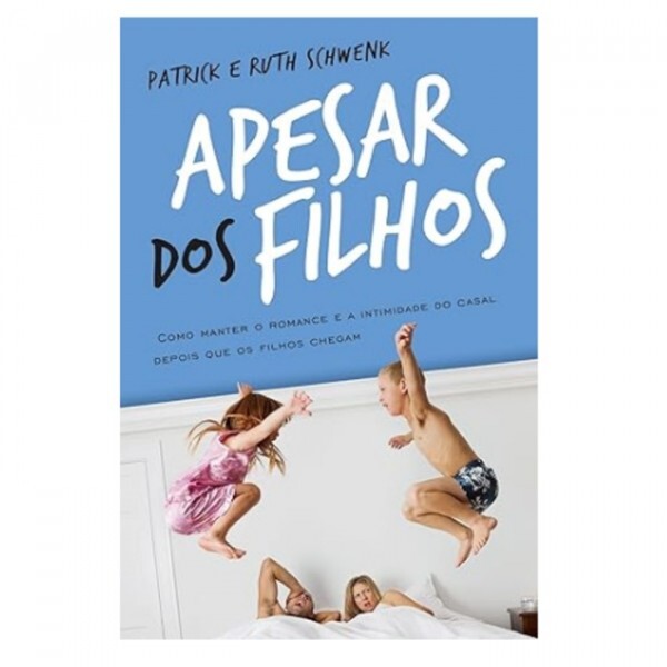 Apesar Dos Filhos | Patrick e Ruth Scwenk
