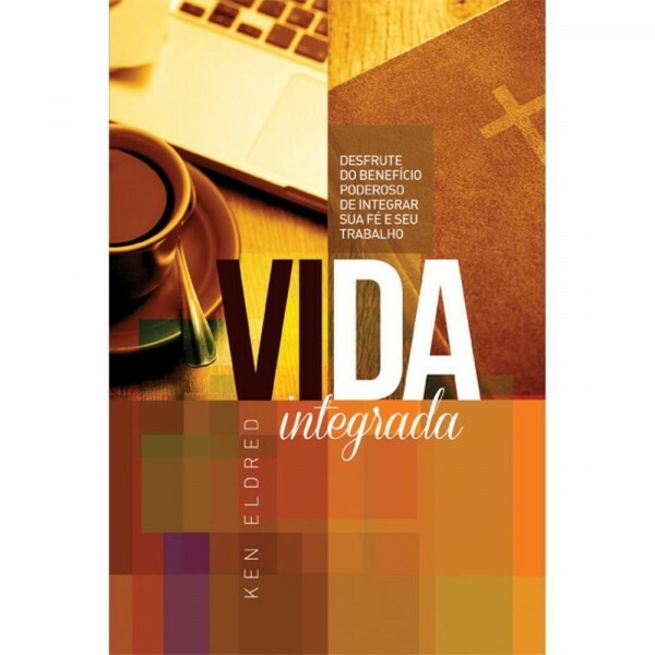 Vida Integrada | Ken Eldred
