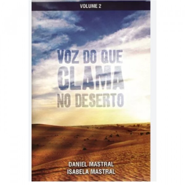 Voz  do Que Clama No Deserto | Daniel e Isabela Mastral